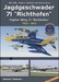 Das Jagdgeschwader 71 "Richthofen" 1975 bis 2013