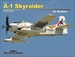 A1 Skyraider in Action (REPRINT)