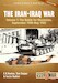 The Iran-Iraq War Volume 1 The Battle for Khuzestan September 1980-May 1982 (Revised edition)