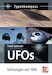 UFOs: Sichtungen seit 1945