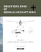 Observers Book of German Aircraft WW2: AGO Ao-192V1 Arado Ar-199V5
