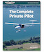 The Complete Private Pilot (12th Ed)