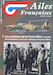 Les Ailes Francaises 1939-1945: 7 Les aviateurs de la France Libre (1e partie) De la dissidence aux Forces aeriennes francaises libres
