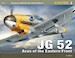 JG 52 - Aces of the Eastern Front