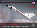 Avro CF-105 Arrow, Canada''s Supersonic Sentinel
