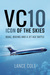 VC10: Icon of the Skies: BOAC, Boeing and a Jet Age Battle