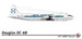 Airliners: Small Scale Yugoslav Airliners, part 3: DC6, DC3