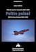 Poltto Palaa! MiG-21 över Finland 1963 - 1998