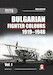 Bulgarian Fighter Colours 1919-1948 Vol 1