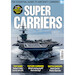Super Carriers: Aircraft Carriers of 21st Century