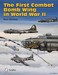 The First Combat Bomb Wing in World War II