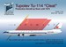 Tupolev Tu114 "Cleat" Production Aircraft as flown until 1973
