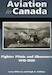 Aviation in Canada: Fighter Pilots and Observers 1915-1939