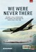 We Were Never There Volume 1 CIA U-2 Operations over Europe, USSR, and the Middle East, 1956-1960