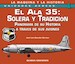 El Ala 35.: Solera y Tradición
