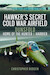 Hawker's Secret Cold War Airfield; Dunsfold: Home of the Hunter and Harrier