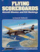Flying Score Boards, Aircraft Missions and Kill Marks
