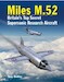 Miles M.52: Britain's Top Secret Supersonic Research Aircraft
