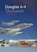 Douglas A-4 Skyhawk: A fighter pilot's tribute