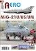 MiG-21U,US,UM v cs. a Ceském letectvu 2.díl / MiG-21U,US,UM in Czechoslovak Service  Part 2