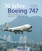 50 Jahre Boeing 747 - Alles zum legendären Jumbo-Jet