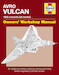 Avro Vulcan Manual: An insight into owning, restoring, servicing and flying Britain's legendary Cold War bomber