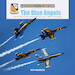 The Blue Angels: The US Navy's Flight Demonstration Team, 1946 to the Present