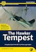 The Hawker Tempest - A Complete Guide To the RAF's Last Piston Engine Fighter 2nd edition(revised and expanded reprint!)
