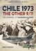 Chile 1973 The Other 9-11 The Downfall of Salvador Allende