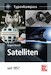 Satelliten - seit 1957