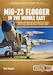 MiG23 Flogger in the Middle East. Mikoyan i Gurevich MiG-23 in service in Algeria, Egypt, Iraq, Libya and Syria, 1973 until today