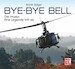 Bye-Bye Bell - Die Huey - eine Legende tritt ab