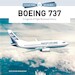 Boeing 737 A Legends of Flight Illustrated History