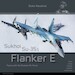 Sukhoi Su-35S Flanker E Flying with the Russian Air Force