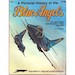A pictorial History of the Blue Angels, US Navy Flight Demonstration Teams 1928-1981