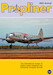 Propliner Magazine Annual 2022 PROP ANNUAL 2022
