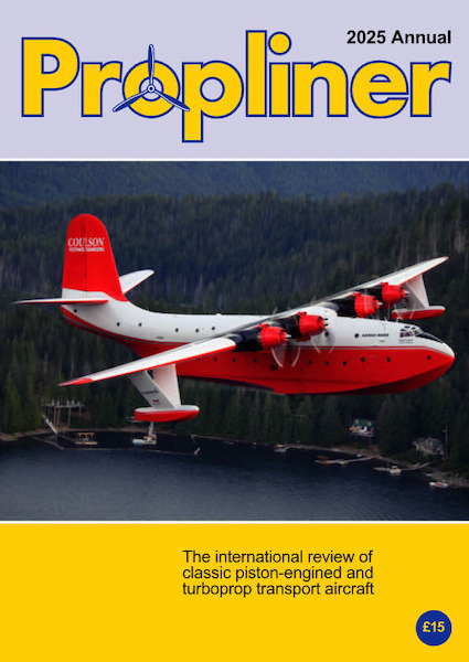 Propliner Magazine Annual 2025 PROP 2025