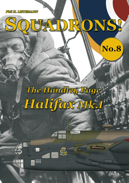 Squadrons! No 8 : The Handley Page Halifax MKI 9782918590477