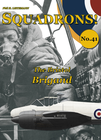 Squadrons! No.41: The Bristol Brigand 9791096490660