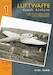 Luftwaffe Crash Archive 1, a Documentary History of every enemy Aircraft brought down over the UK; September 1939 to 14th August 1940 