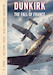 Dunkirk to the Fall of France' 3rd – 18th June 1940. 