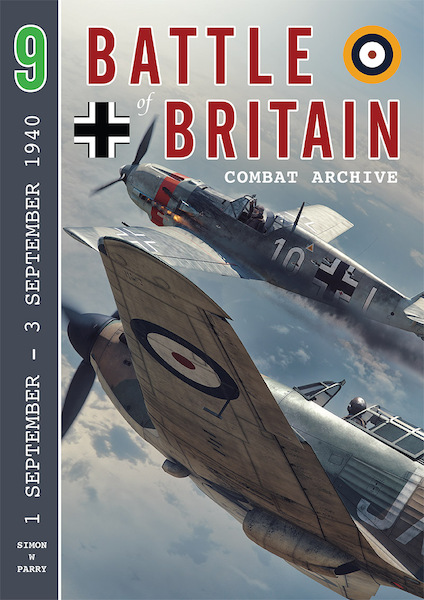 Battle of Britain Combat Archive 9: 1 September - 3 September 1940 9781906592653