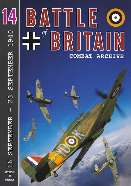 Battle of Britain Combat Archive 14: 16 September- 23 September 1940 9781906592875