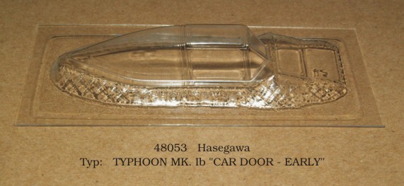 Canopy Hawker Typhoon Mk.Ib car door early (Hasegawa)  rt48053