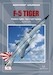 The Northrop F5 Tiger, Freedom Fighter, Tiger II and Tigereye plus T38 Talon and F20 