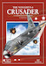 The Vought F8 Crusader - A Comprehensive guide MDF32