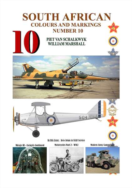 South African Colours & Markings 10 (AVRO Avian in SAAF service, Mirage III Part 3, Modern Army Camouflage. 9780620399906