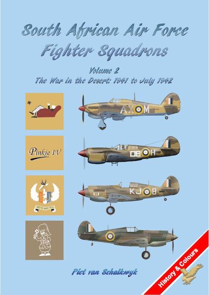 South African Air Force Fighter Squadrons Vol 2: The War in the Desert: 1941 to July 1942  97810374046407