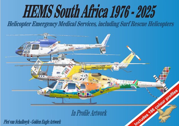 HEMS Helicopter Emergency Medical Services and Surf and Sea Rescue helicopters in South Africa 1976-2025 9781049201412