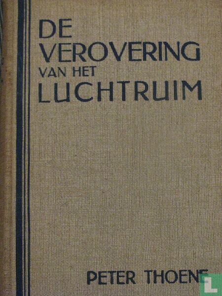 De verovering van het luchtruim  THOENE